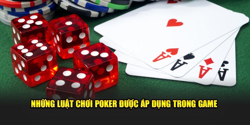 Luật chơi poker từ cơ bản đến chi tiết